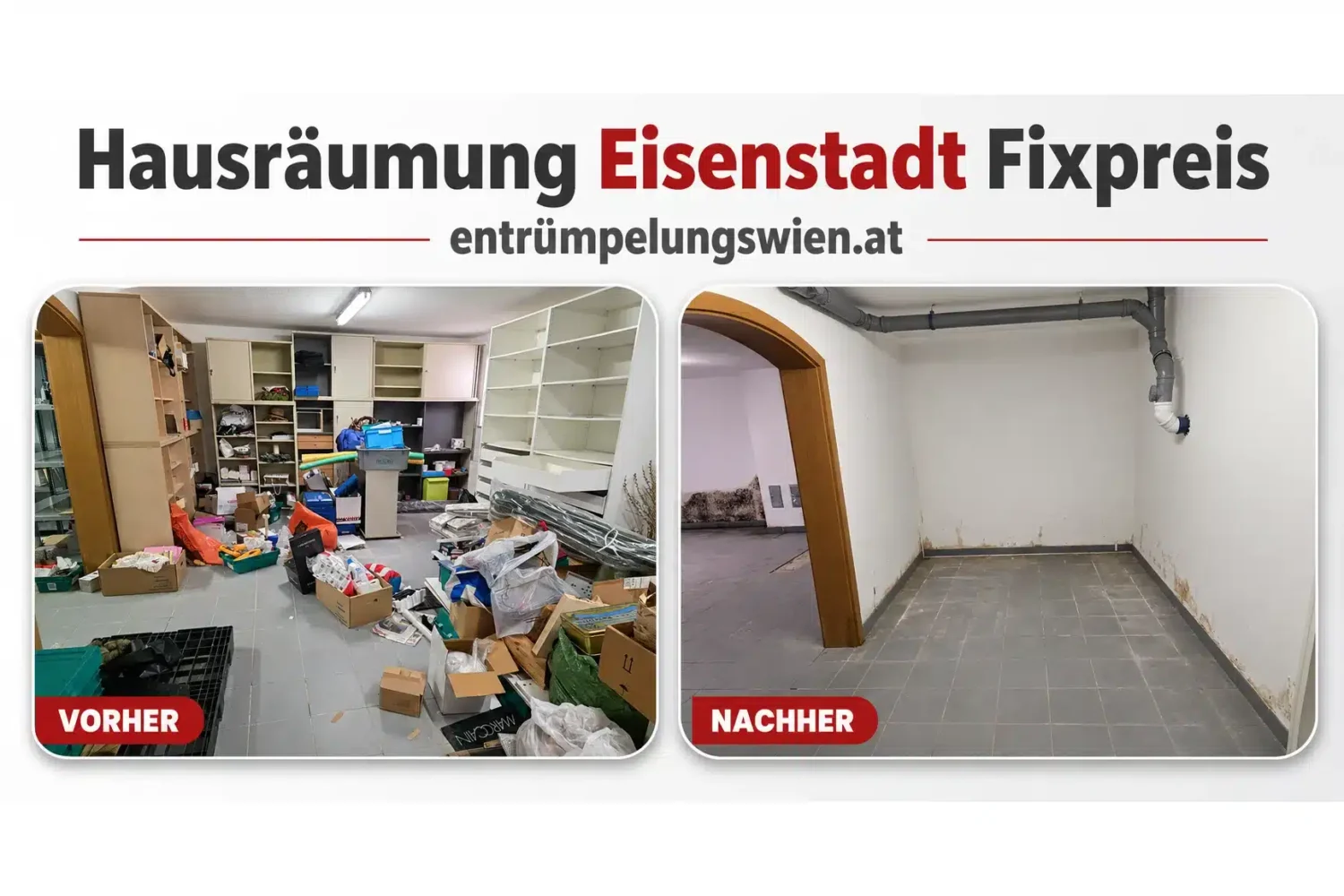 Hausräumung Eisenstadt Fixpreis – vollständiger Vorher-Nachher-Vergleich eines geräumten Raums durch Entrümpelungswien